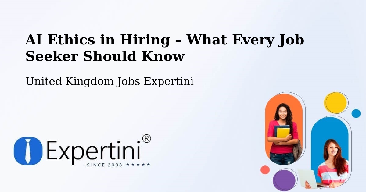 AI Ethics in Recruitment & Hiring – Hingham - Hingham, United Kingdom Jobs Expertini