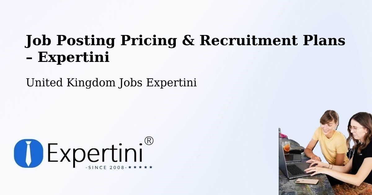 Job Posting Pricing & Recruitment Plans – Hingham - Hingham, United Kingdom Jobs Expertini